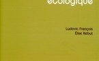 Après le pétrole: la nouvelle économie écologique imaginée par Ludovic François et Elise Rebut