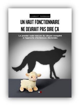 Le livre événement du début de l'année : "Un haut fonctionnaire ne devrait pas dire ça" Le livre événement du début de l'année : "Un haut fonctionnaire ne devrait pas dire ça"
