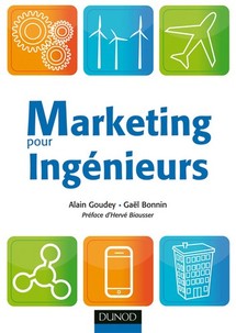 Parution de l'ouvrage "Marketing pour ingénieurs": entretien avec Gaël Bonnin et Alain Goudey