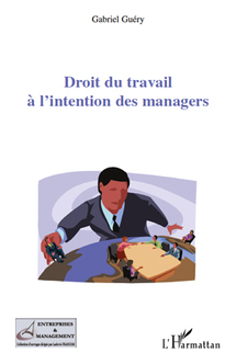 Droit du travail à l'intention des managers: rencontre avec Gabriel Guery