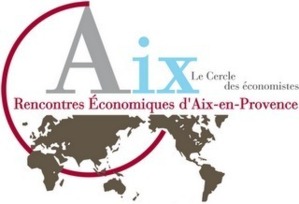 Économie mondiale : Les Rencontres Économiques d’Aix en Provence affichent un optimisme pragmatique