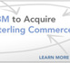 IBM rachète Sterling Commerce à AT&amp;T pour 1,4 milliards de dollars