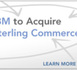 IBM rachète Sterling Commerce à AT&T pour 1,4 milliards de dollars IBM rachète Sterling Commerce à AT&T pour 1,4 milliards de dollars